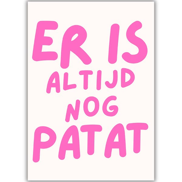 Tweezijdige poster A4 - Er is altijd nog patat/friet