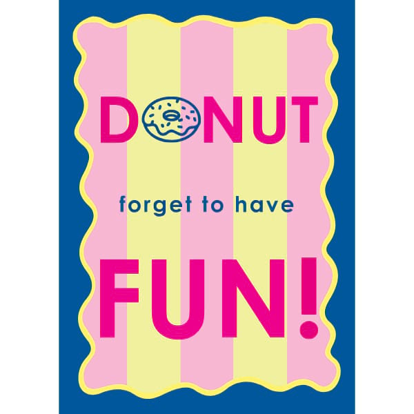 Tweezijdige poster A4 - Donut forget/bie heppie