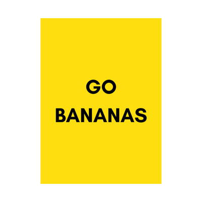 Poster - Go bananas (A5)
