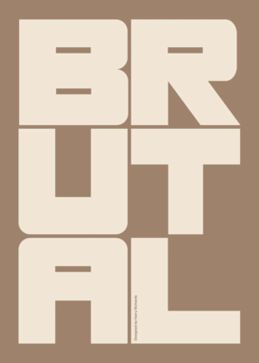 Paper Collective poster Brutal
