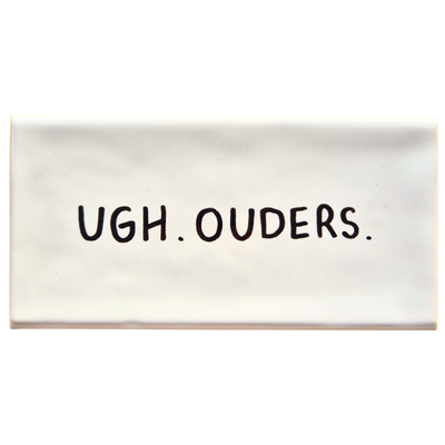 Tegel - Ugh. Ouders.