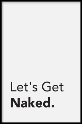 Walljar poster ingelijst - Let's Get Naked