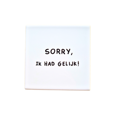 Tegel - Sorry, ik had gelijk!
